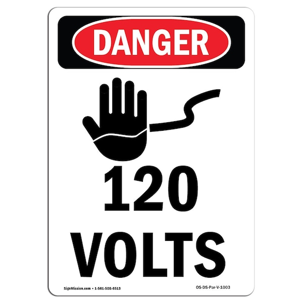 Safety Sign, OSHA Danger, 5" Height, 120 Volts, Portrait, 10PK